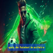 quiz de futebol brasileiro